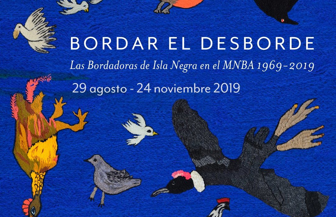 Bordar el Desborde. Las Bordadoras de Isla Negra