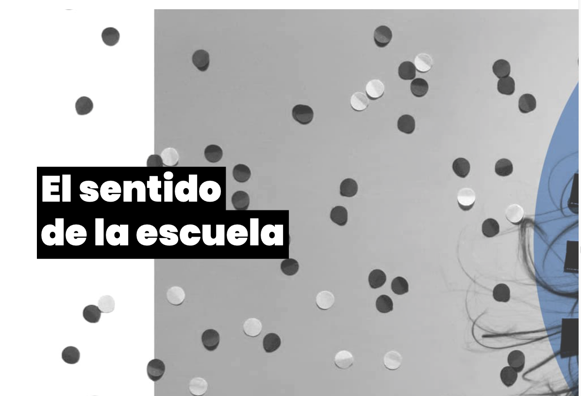 El sentido de la escuela